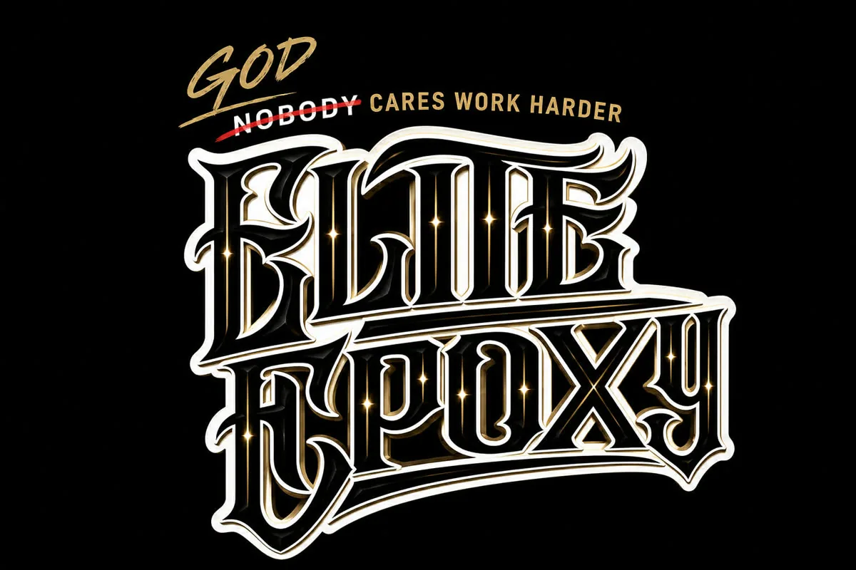 Elite Epoxy brand graphic reading God cares, work harder